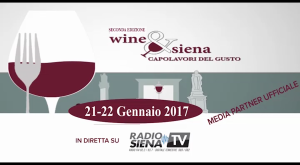 Wine & Siena, Capolavori del Gusto