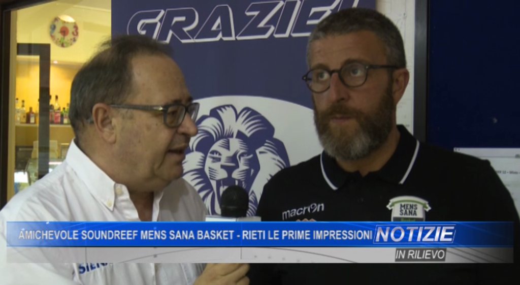Amichevole Soundreef Mens Sana - Rieti, le prime impressioni