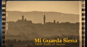 Mi Guarda Siena (Al di là di Siena Libro di Massimo Biliorsi) 17-11-2017