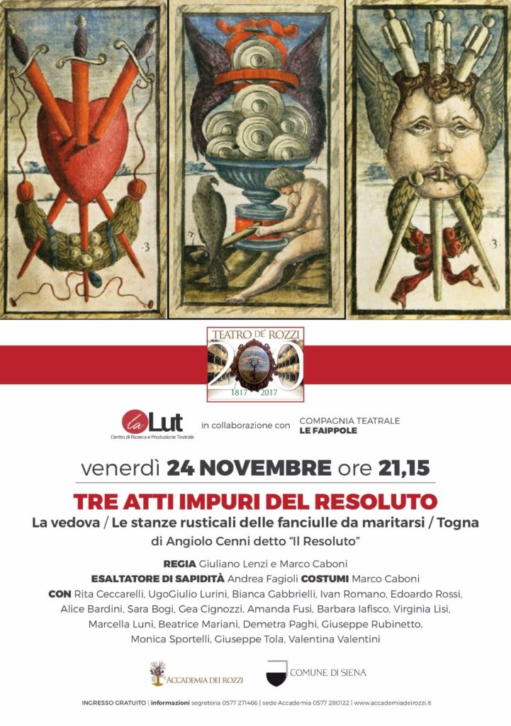 Il Teatro dei Rozzi festeggia i suoi 200 anni con i "Tre atti impuri del Resoluto"