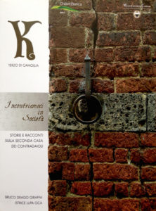 Incontriamoci in societ&agrave;: la vita dele 17 contrade