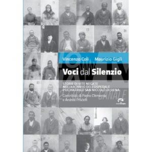 "Voci dal Silenzio", all'Orto de' Pecci la presentazione del libro dedicato ai pazienti del S. Niccolò