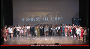 Sabato alle 21 su Siena Tv "A Spasso nel tempo..il ritorno" la commedia benefica delle donne delle Contrade