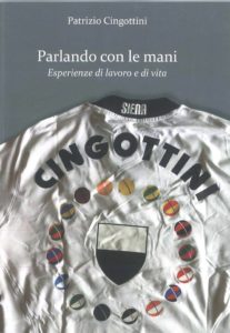 Domani la presentazione di "Parlando con le Mani", il libro di Patrizio Cingottini