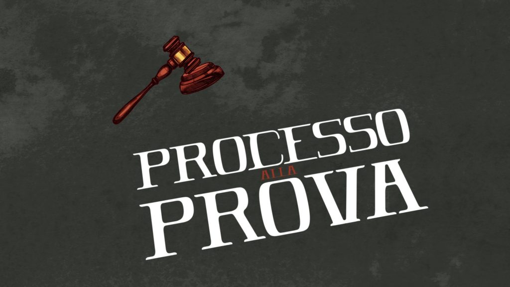 PROCESSO ALLA PROVA 15-08-2019