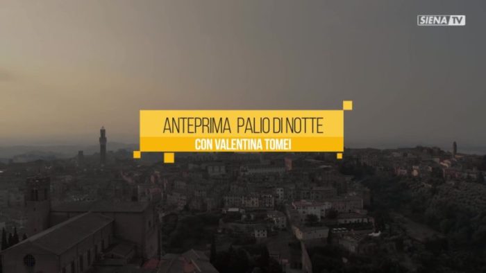 ANTEPRIMA PALIO DI NOTTE 13-08-2019