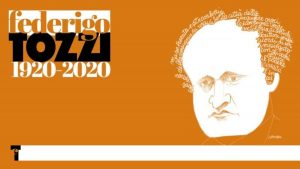 Centenario (+1) Federigo Tozzi: domenica al via le celebrazioni