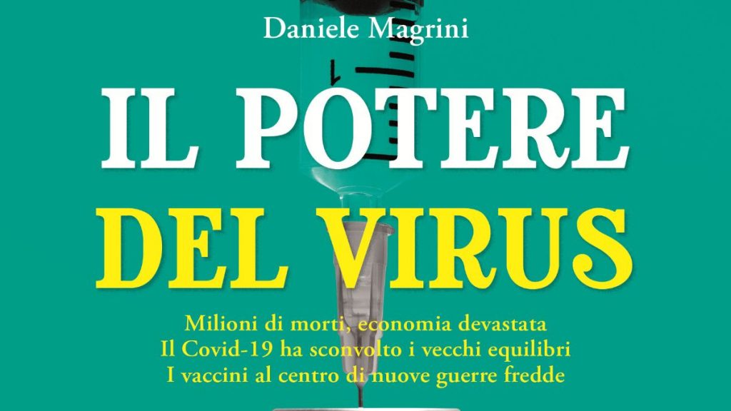 &Egrave; uscito "Il potere del virus", il nuovo libro di Daniele Magrini