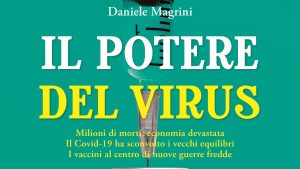 È uscito "Il potere del virus", il nuovo libro di Daniele Magrini