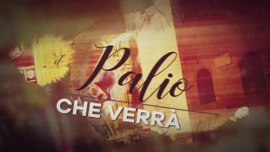 Da questa sera su Siena Tv alle 23:10 &ldquo; Il Palio che verr&agrave;&rdquo;