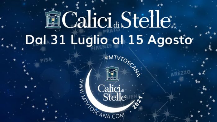 Calici di Stelle, proseguono gli appuntamenti in tutta la Toscana