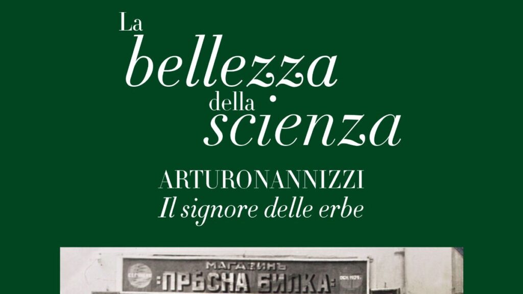 Fisiocritici e Università di Siena ricordano il botanico senese Arturo Nannizzi