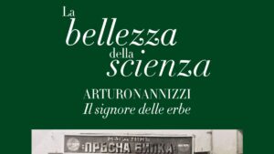 Fisiocritici e Universit&agrave; di Siena ricordano il botanico senese Arturo Nannizzi