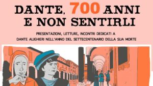 &ldquo;Dante, 700 anni e non sentirli&rdquo;. Poggibonsi celebra il Sommo Poeta