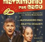 Piancastagnaio, "Matrimonio per caso" al Teatro comunale Ricci Barbini