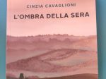 L'Ombra della Sera, il primo libro di Cinzia Cavaglioni
