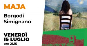 Sovicille d’Estate: "Maja", storie di donne dalla Maiella al Gran Sasso