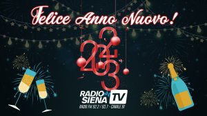 Buon anno a tutti da Radio Siena Tv!