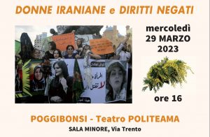 "Donne iraniane e diritti negati": se ne parla al Teatro Politeama di Poggibonsi