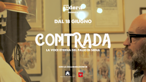 "Contrada-La voce eterna del Palio di Siena", il quarto documentario di Edera Rivista