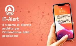 Emergenza, domani il primo test IT-Alert di portata regionale