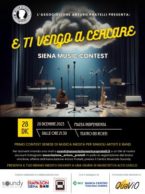 Associazione Arturo Pratelli, aperte le iscrizioni per 'E ti vengo a cercare 2023 Siena Music Contest'