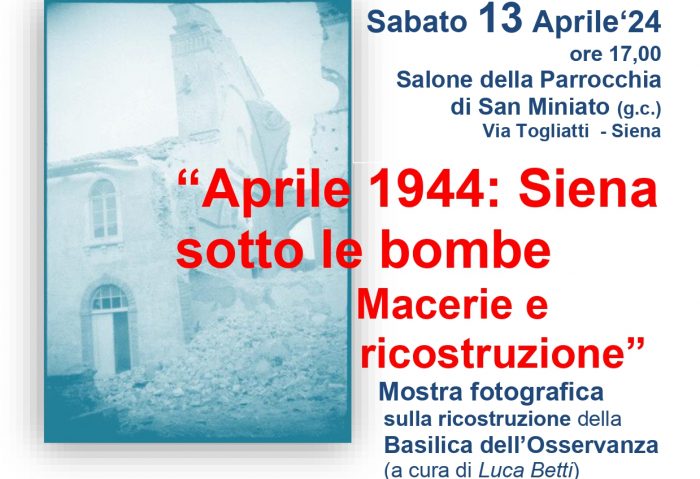 "Aprile 1944: Siena sotto le bombe, incontro pubblico a San Miniato