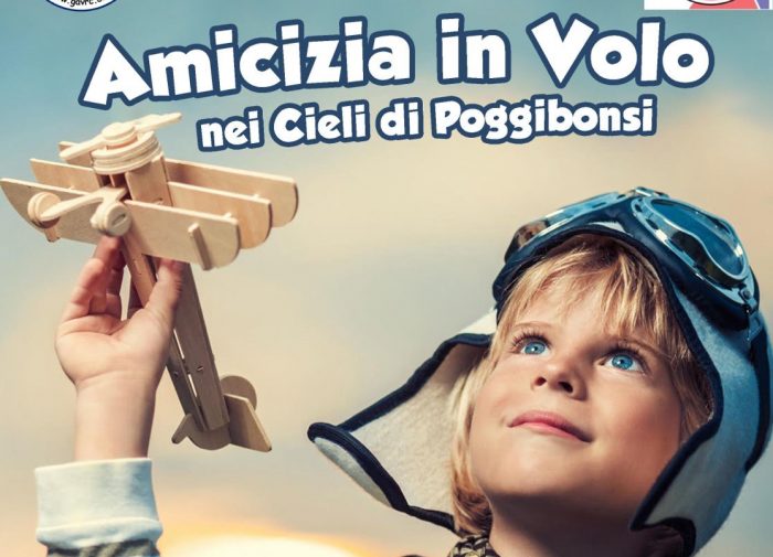 Pronti al decollo con "Amicizia in volo nei cieli di Poggibonsi"