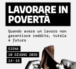 A Siena il confronto sul lavoro povero: “Non basta più lavorare per vivere dignitosamente”