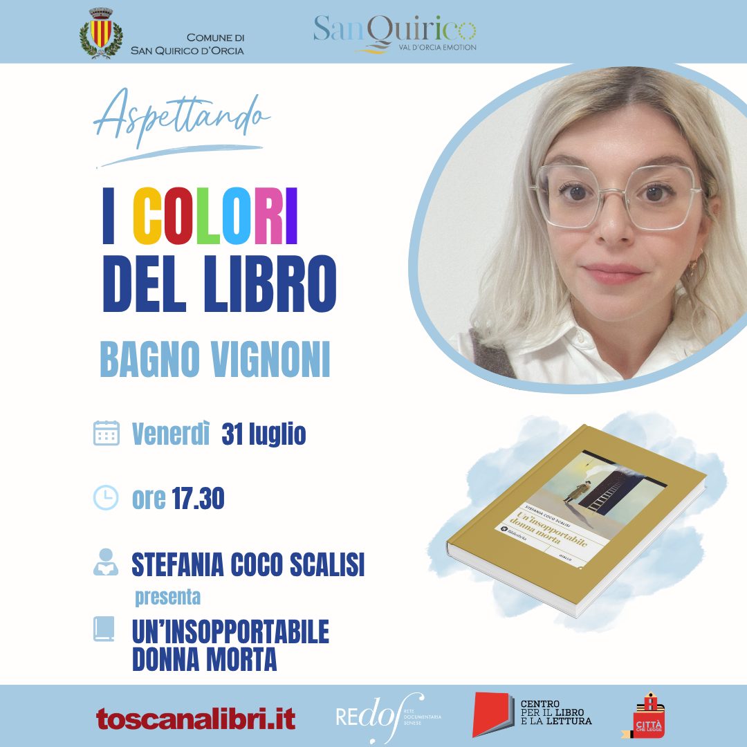 COMUNE SAN QUIRICO D’ORCIA – Al via “Aspettando I Colori del Libro”: a Bagno Vi…
