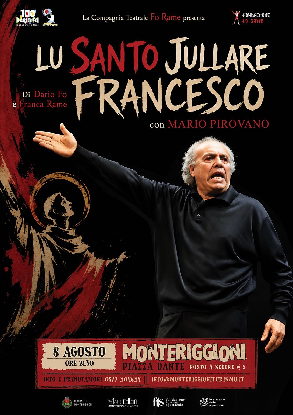 Monteriggioni, sabato 8 agosto, Piazza Dante: “Lu Santo Jullare Francesco” di D…