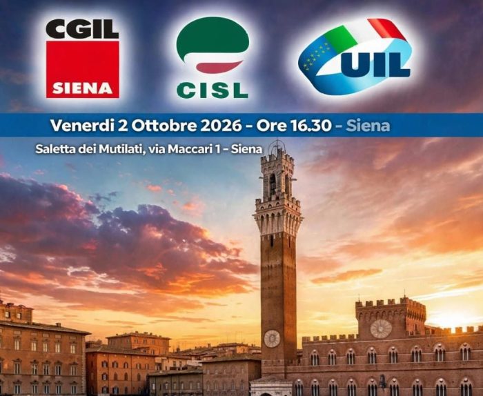 Lavoro, sicurezza e sviluppo: a Siena il confronto tra sindacati e istituzioni sul futuro del territorio